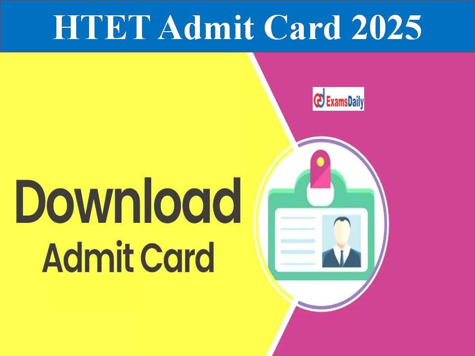 HTET Admit Card 2025